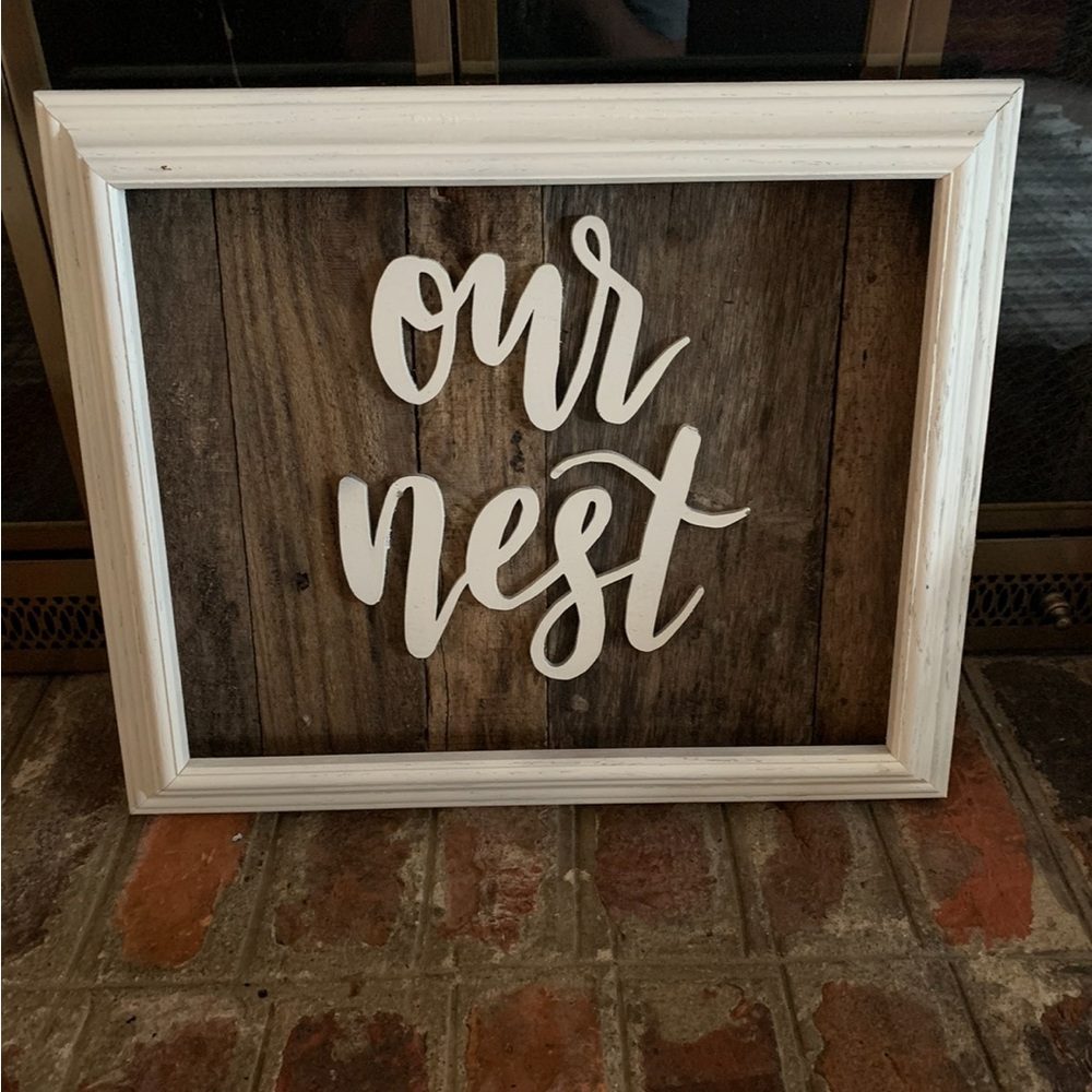 Our Nest handmade sign.